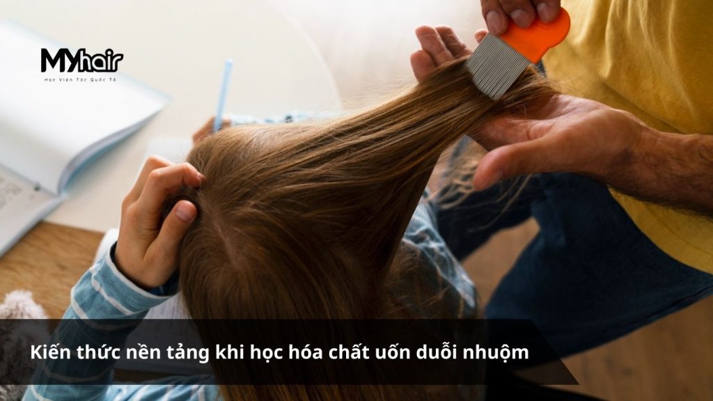 Kiến thức nền tảng khi học hóa chất uốn duỗi nhuộm