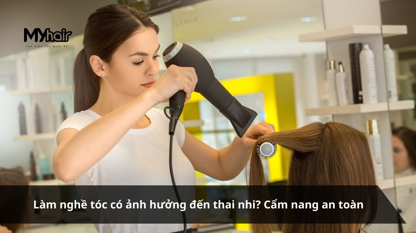 Làm nghề tóc có ảnh hưởng đến thai nhi Cẩm nang an toàn