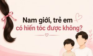 Nam giới, trẻ em có hiến tóc được không?