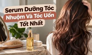 Serum Dưỡng Tóc Nhuộm Và Tóc Uốn Tốt Nhất